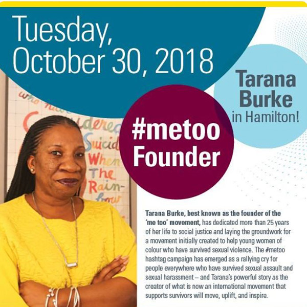 Image with Information about "Tarana Burke in Hamilton!" She is the #metoo Founder. Tuesday October 30, 2018